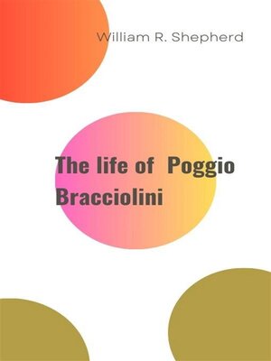 cover image of The life of Poggio Bracciolini